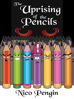 cover image of The Uprising of the Pencils